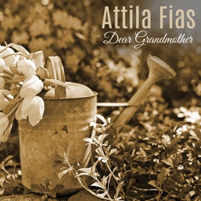 Dear Grandmother - Attila Fias artwork sample 3.jpg Dear Grandmother - Attila Fias artwork sample 3.jpg